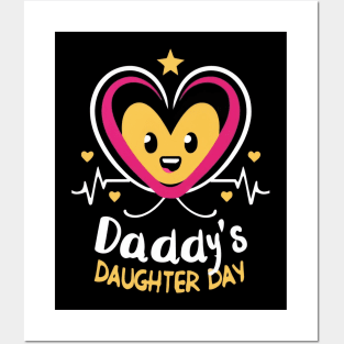 Daddy's Daughter day Posters and Art